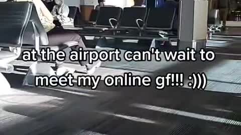 at the airport can't wait to meet my online gf!!! :))