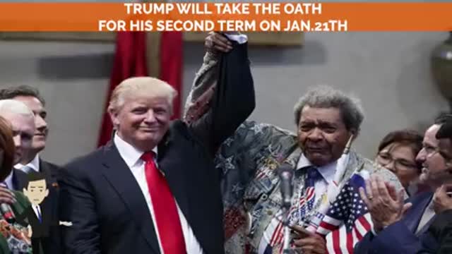 TRUMP WILL TAKE THE OATH FOR HIS SECOND TERM ON JAN 21TH