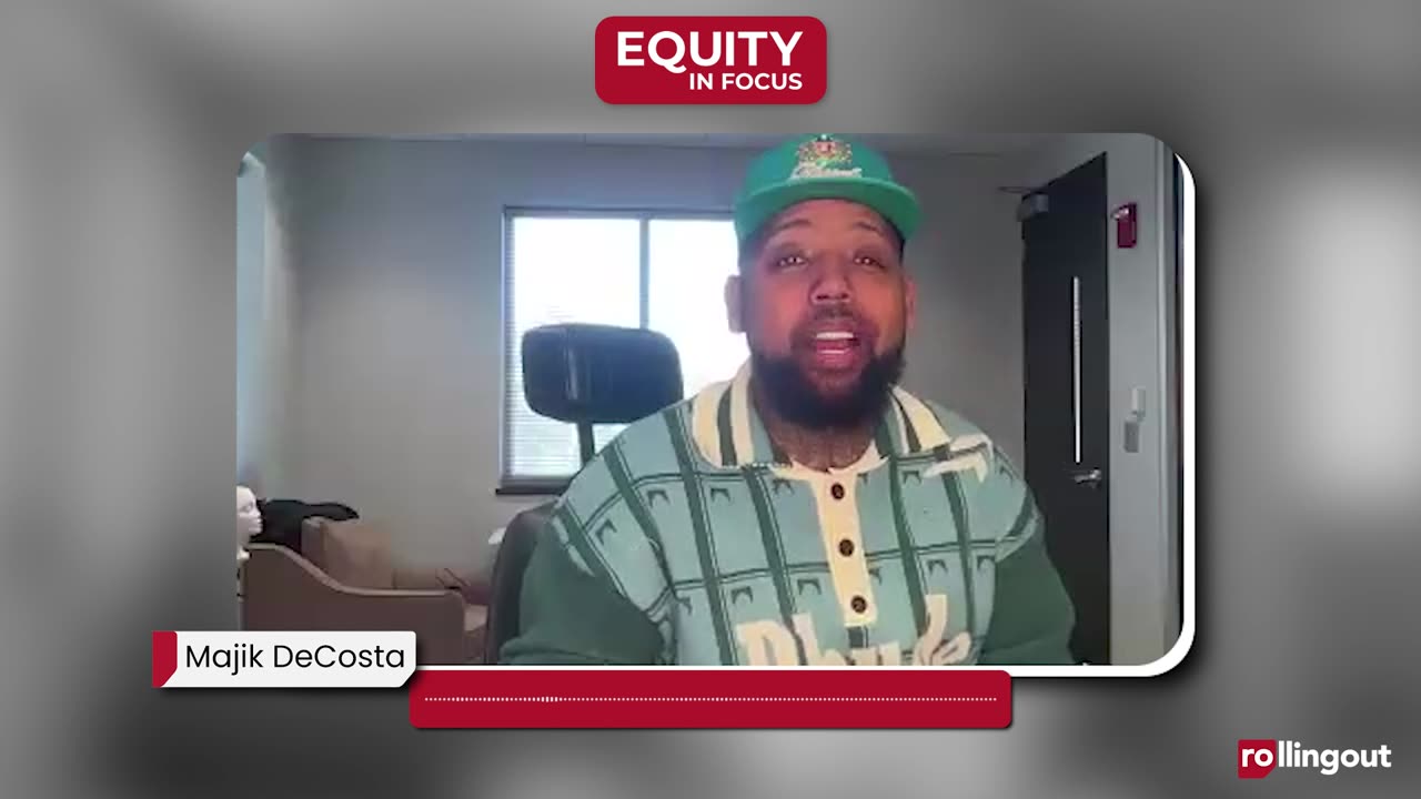 Equity in Focus - Majik DeCosta