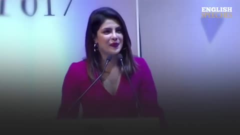 ENGLISH SPEECH | PRIYANKA CHOPRA: Be Fearless