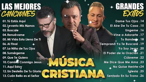 Jesús Adrián Romero, Roberto Orellana,Oscar Medina, Marcos Witt Mix Musica Cristiana.