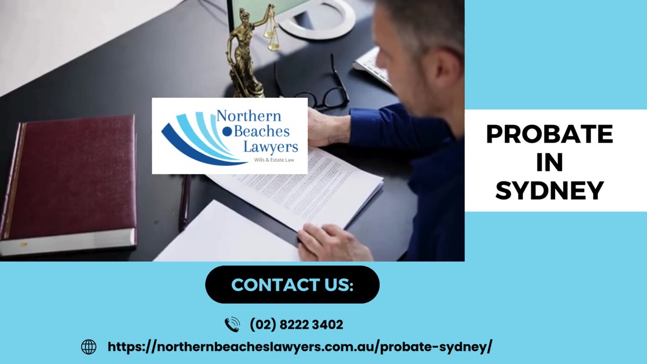 Understanding Probate in Sydney: A Comprehensive Guide to the Probate Process in New South Wales