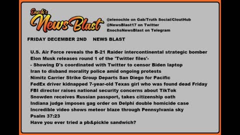 Friday, December 2, 2022 News Blast. #Enoch #NewsBlastReading #NBR