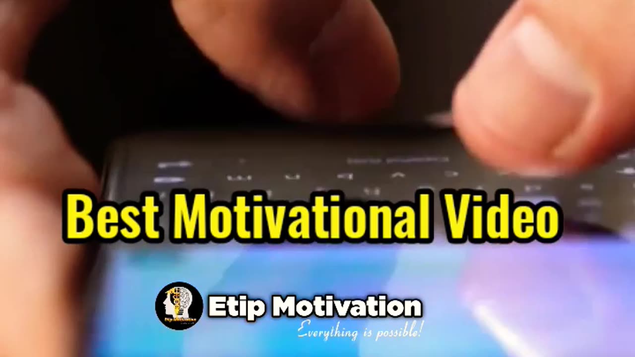 Motivational video