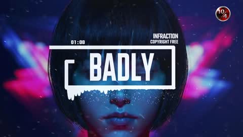 Badly