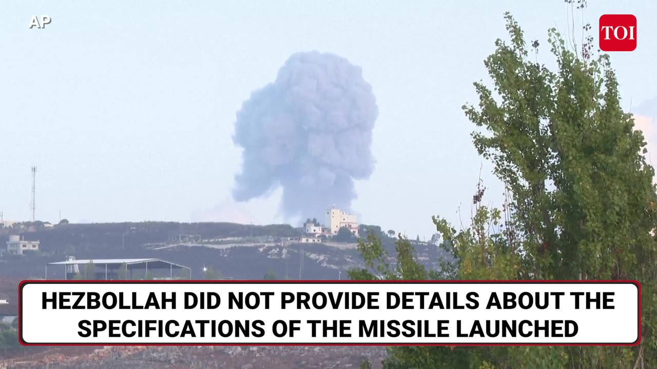 Hezbollah Blazes Israel With Long-Range Missile For The First Time; Israel Prepare To Invade Lebanon