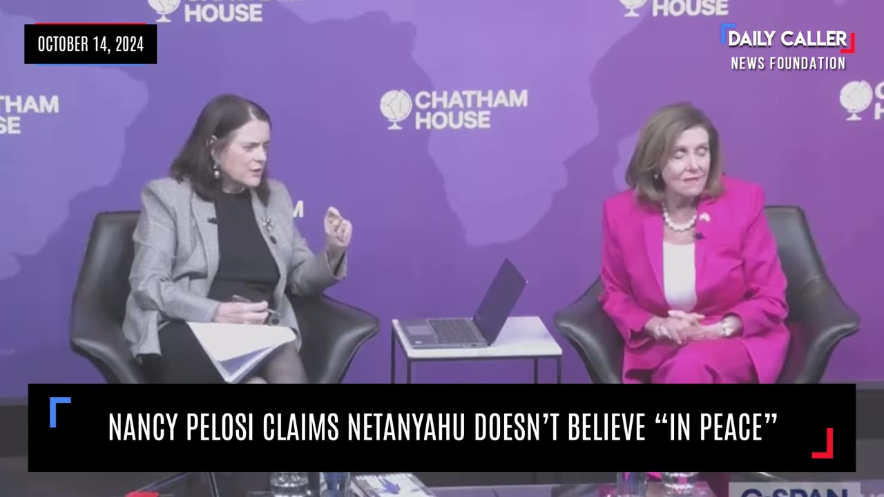 Nancy Pelosi Claims Netanyahu Doesn’t Believe “In Peace”