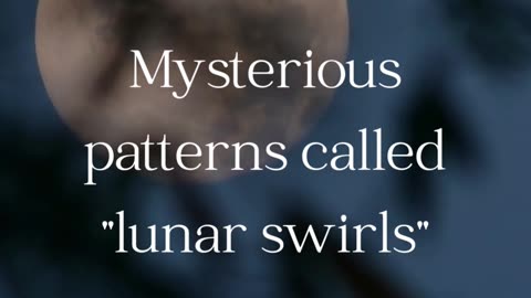 What are the lunar swirls #fact #shortsvideos #shorts