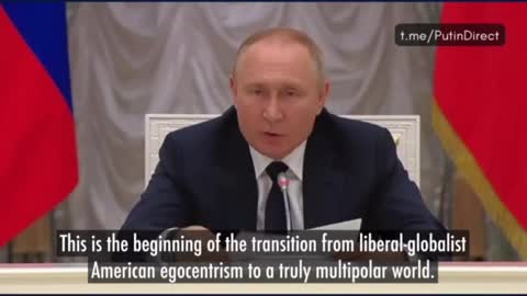 Putin on transition from liberal-globalist American egocentrism to a truly multipolar world