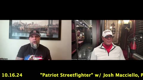 10.16.24 Patriot Streetfighter{Scott McKay}~Discussion With The Producer Josh Macciello On The Documentary On The REAL DJT Entitled “The Man You Don’t Know”