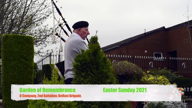 Easter Sunday 2021, Pipers commemorate D Company, 2nd Batt, Belfast Brigade