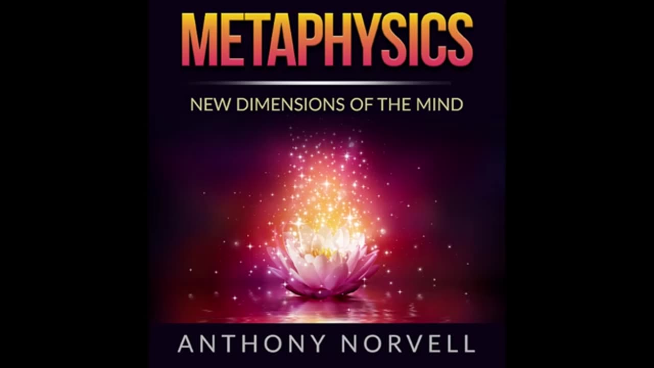 METAPHYSICS - New Dimensions of the MIND - FULL Audiobook by Anthony Norvel