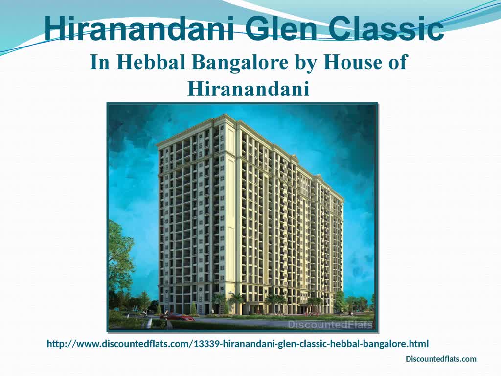 Hiranandani Glen Classic in Hebbal