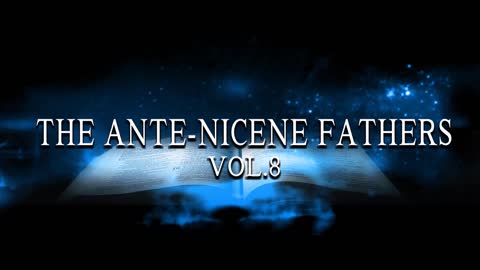 Ante-Nicene Fathers Vol 8