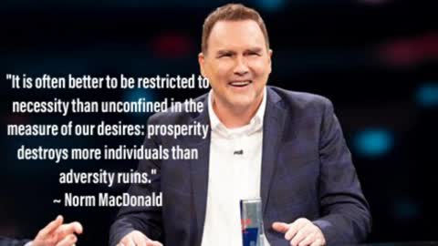 Unknown Quotes: Norm MacDonald