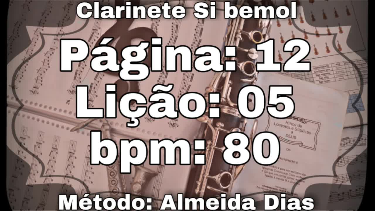 Página: 12 Lição: 05 - Clarinete Si bemol [80 bpm]