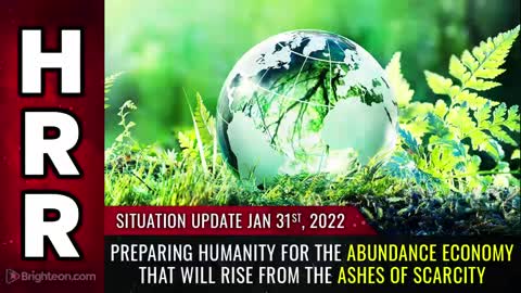 01-31-22 S.U. - Preparing Humanity 4 The ABUNDANCE ECONOMY That Will Rise From The Ashes of Scarcity