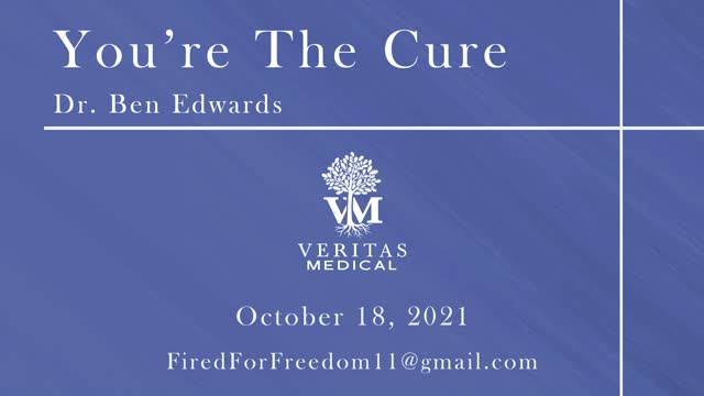 You're The Cure, October 18, 2021 - Dr. Ben Edwards with Blake Brodie and Eleah Lehnen