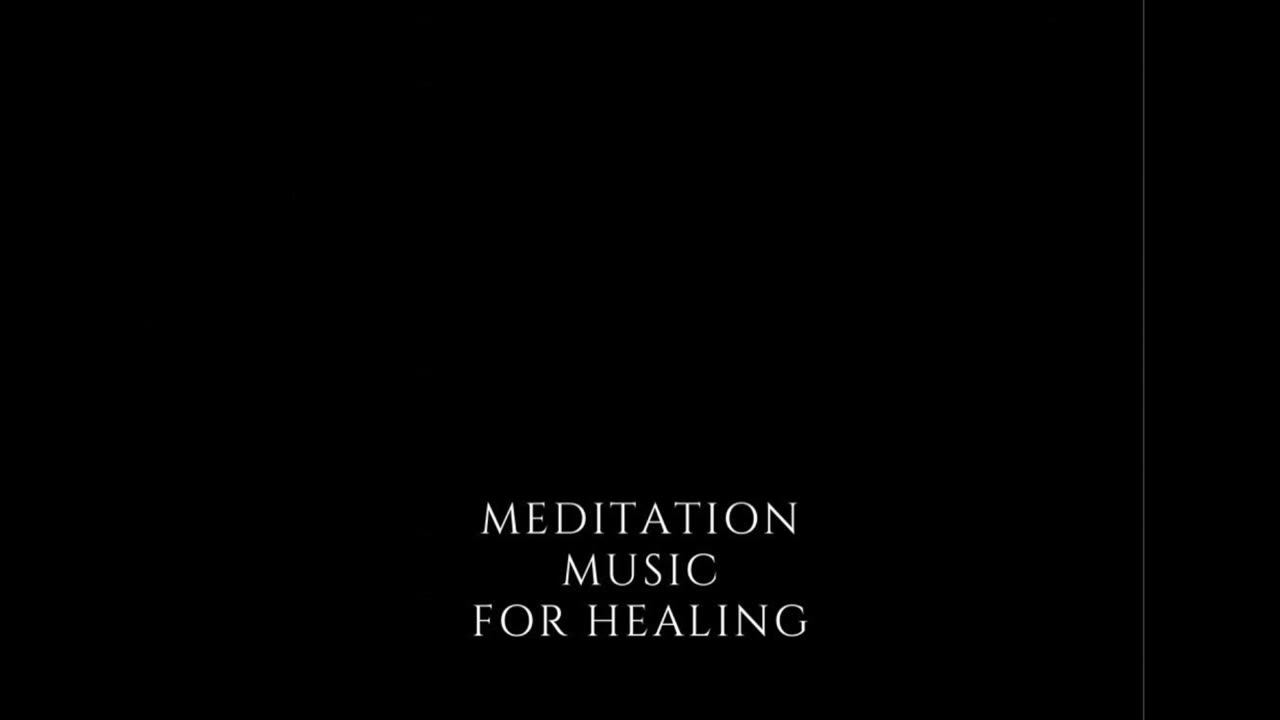 MEDITATION MUSIC, MEDITATION MUSIC FOR HEALING, HEALING MEDITATION, STRESS, RELAXATION, SLEEP MUSIC