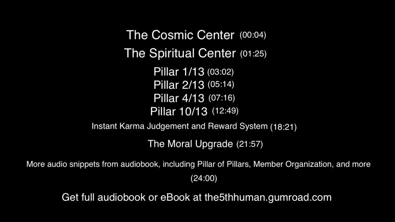 The World of the Divine/Cosmists Moral Pillars 1, 2, 4, and 10 of 13 (audio snippets)