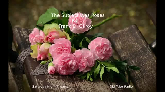 The Subject Was Roses by Frank D. Gilroy