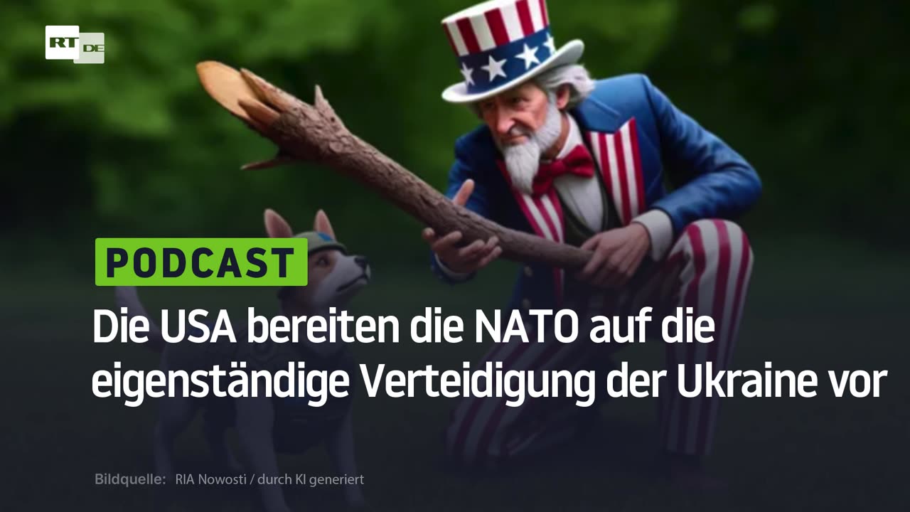 Die USA bereiten die NATO auf die eigenständige Verteidigung der Ukraine vor