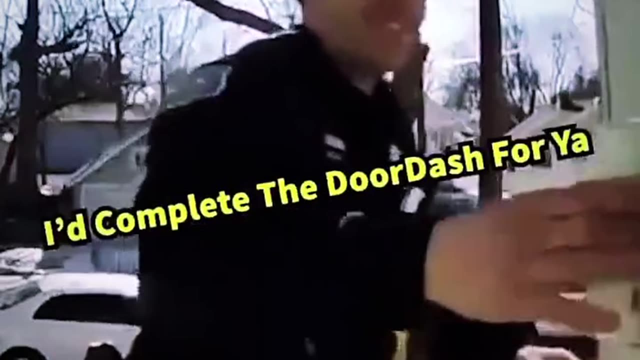 Not a Chase but cool cop - Now a Door Dash Driver