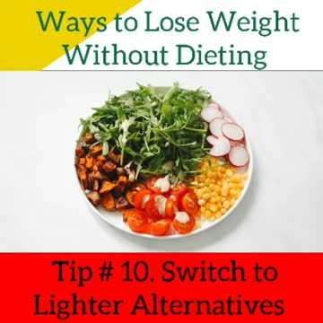 Ways to Lose Weight Without Dieting tip # 10 || tips and tricks