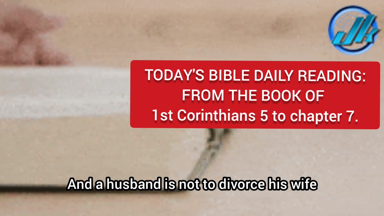 📚 TODAY'S BIBLE DAILY READING: FROM THE BOOK 📖 1st CORINTHIANS 5 to CHAPTER 7