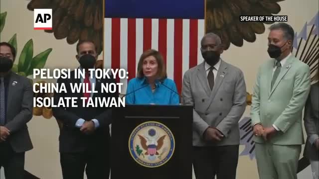 Pelosi in Tokyo: China will not isolate Taiwan