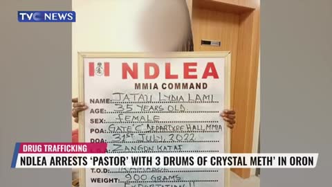 NDLEA Arrests Pastor With 3 Drums Of Crystal Meth In Oron