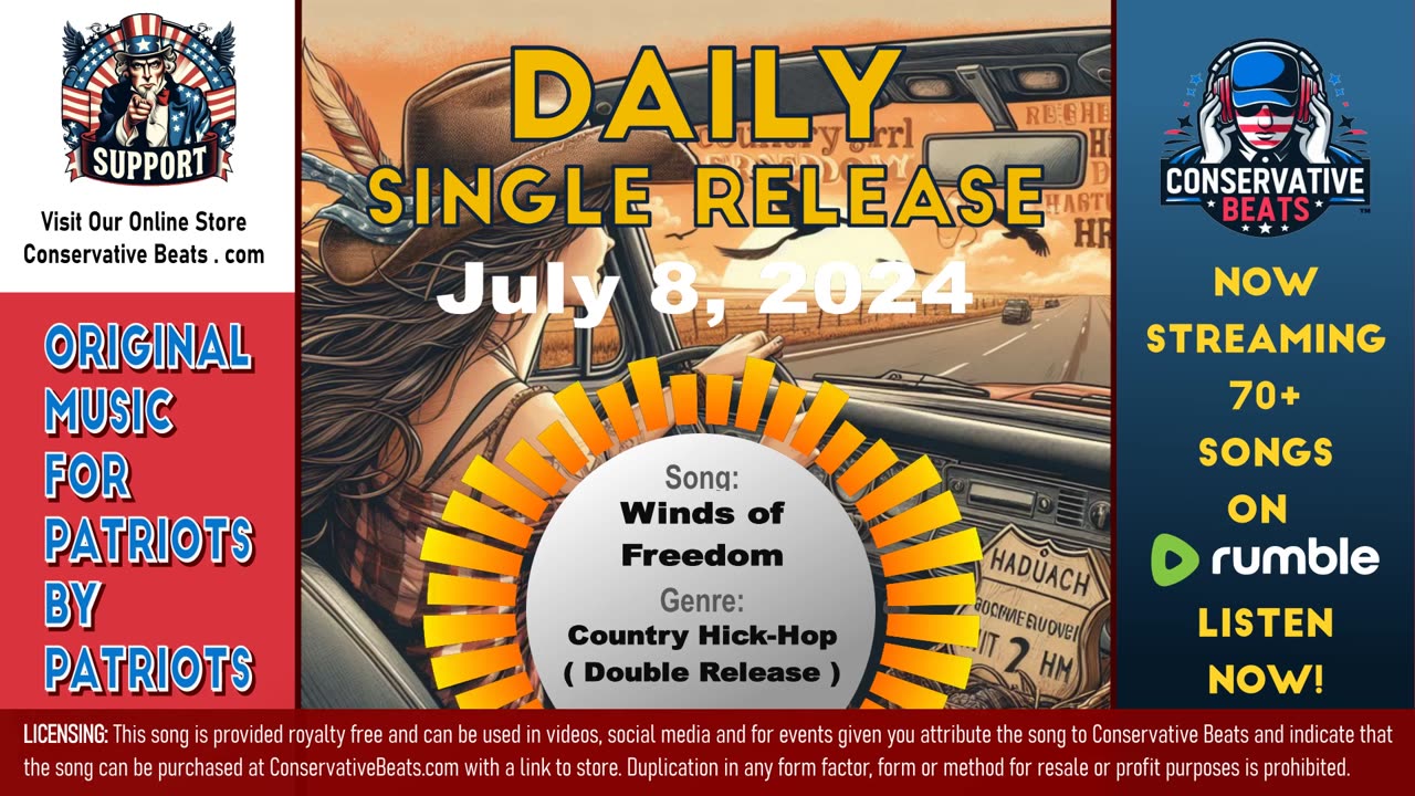 Conservative Beats - Daily Single Release: Winds of Freedom – Hick-Hop ( Double Release ) - 7/8/24