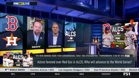 Astros or Red Sox: Cousin Sal and Geoff pick who will advance to World Series | MLB | FOX BET LIVE