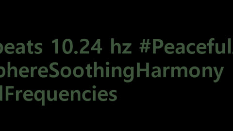 binaural_beats_10.24hz_DeepBinauralCalm AudioSphereMindfulness BinauralFocus