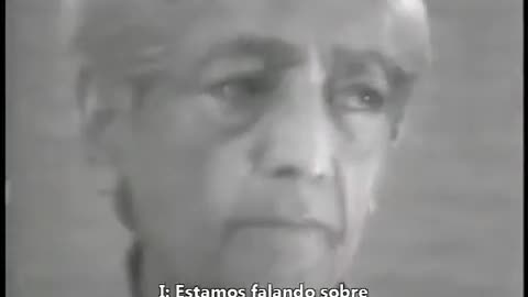 O motivo impede a observação - 1977 - Jiddu Krishnamurti