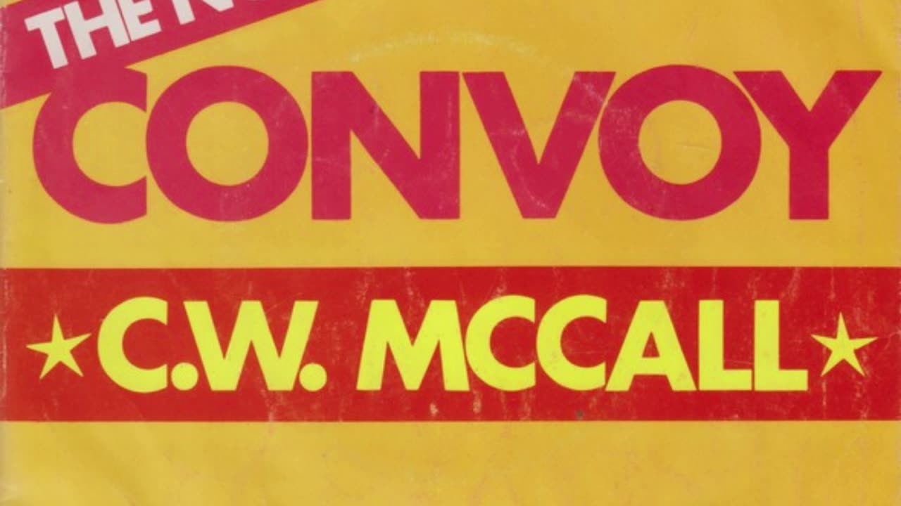 C.W. McCall --- Convoy