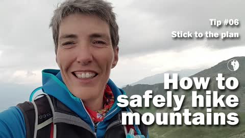 [Safely Hike Mountains] Tip #06 Stick to the plan