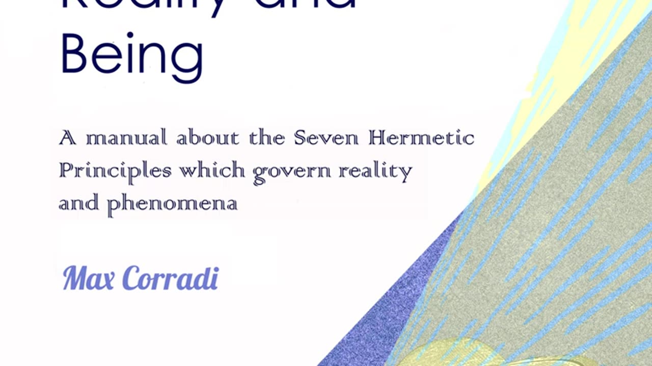 The Seven Hermetic Principles of Reality -The ripening of different Karmas