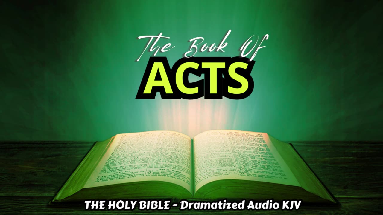 ✝✨The Book Of ACTS | The HOLY BIBLE - Dramatized Audio KJV📘The Holy Scriptures_#TheAudioBible💖