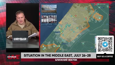 ►🚨▶ ⚡️⚡️🇮🇱⚔️🇵🇸 Rybar Review of the Middle East on July 26-28 2024
