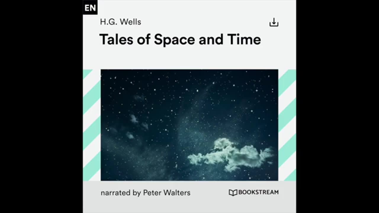 Tales of Space and Time – H. G. Wells (Full Sci-Fi Audiobook)