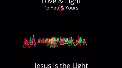 Jesus Light Of The World & Dancing Lights