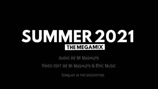 SUMMER 2021 ULTIMATE MUSIC MIX