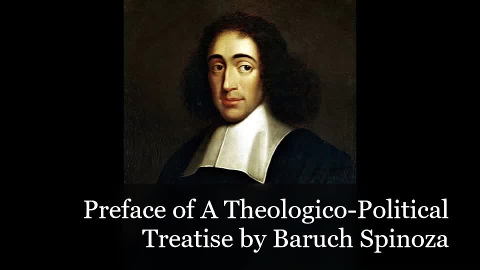 Preface of A Theologico-Political Treatise by Baruch Spinoza