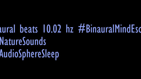 binaural_beats_10.02hz_RelaxingBinaural BinauralRelaxation BinauralSleepMusic