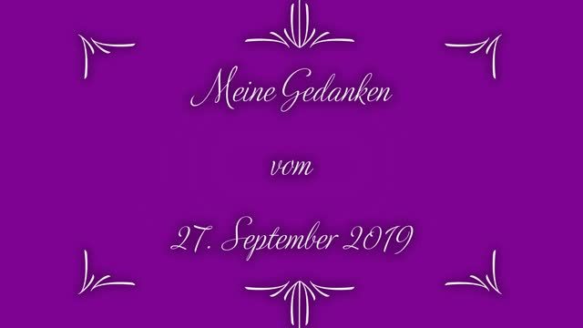 Tagebuch Meine Gedanken vom 27. September 2019