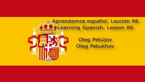 Learning Spanish. Lesson 86. Questions – Past tense 2. Aprendemos español. Lección 86.
