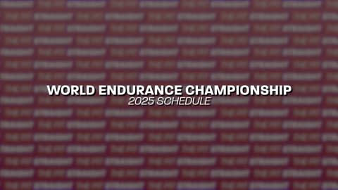 The FIA World Endurance Championship 2025 Schedule!