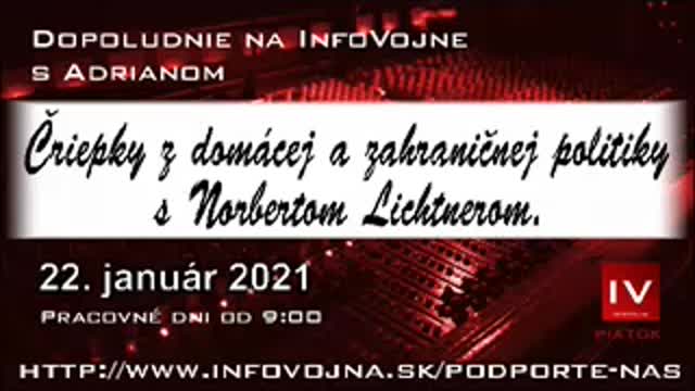 Dopoludnie na InfoVojne s Adrianom 22.1.2021