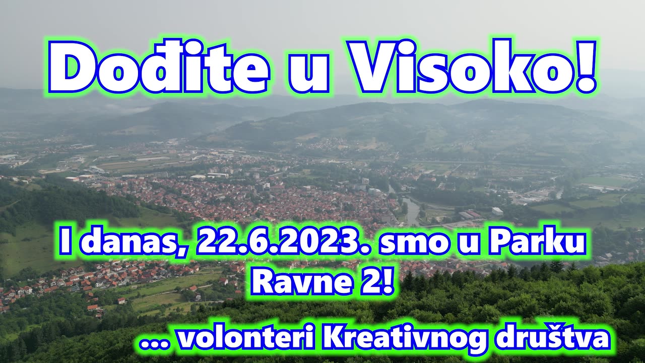 Dođite u Visoko!
